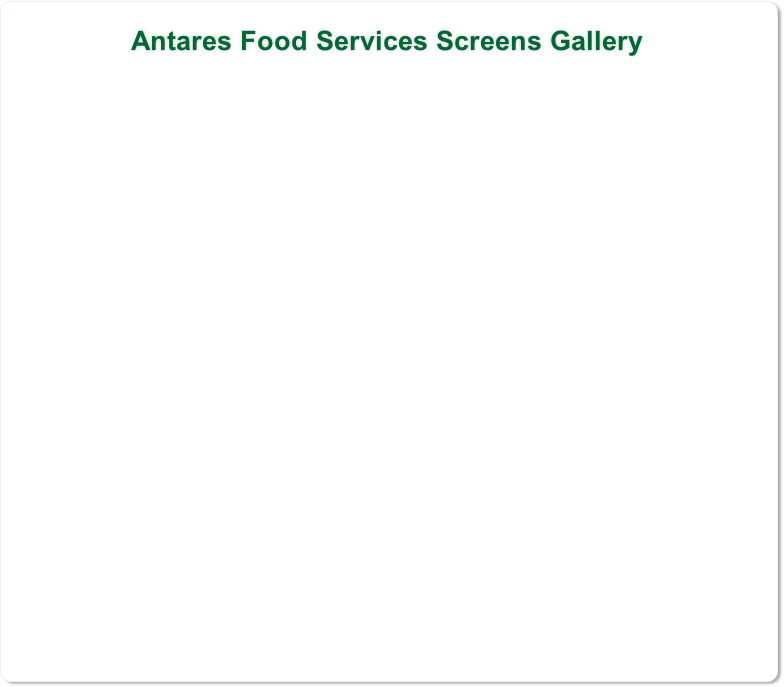 Antares Food Services Screens Gallery 